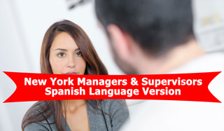 Sexual Harassment Prevention in New York State for Managers & Supervisors Spanish