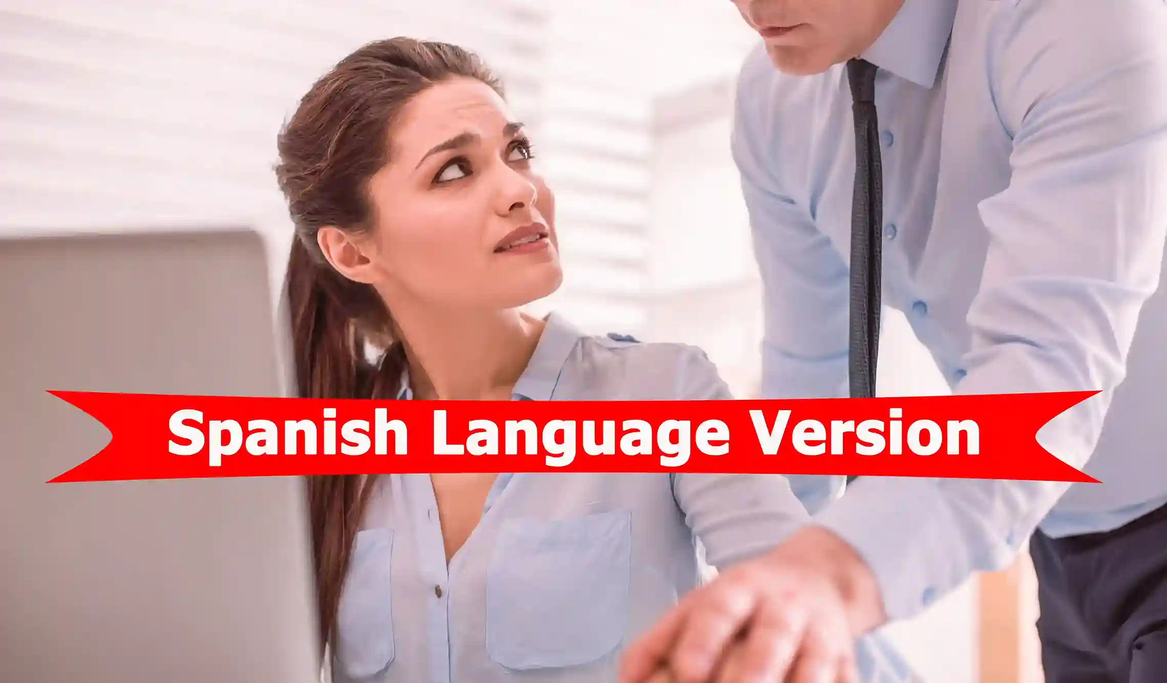 California 1-hour Spanish Sexual Harassment for Non-Supervisory Employees Course (SB1343)