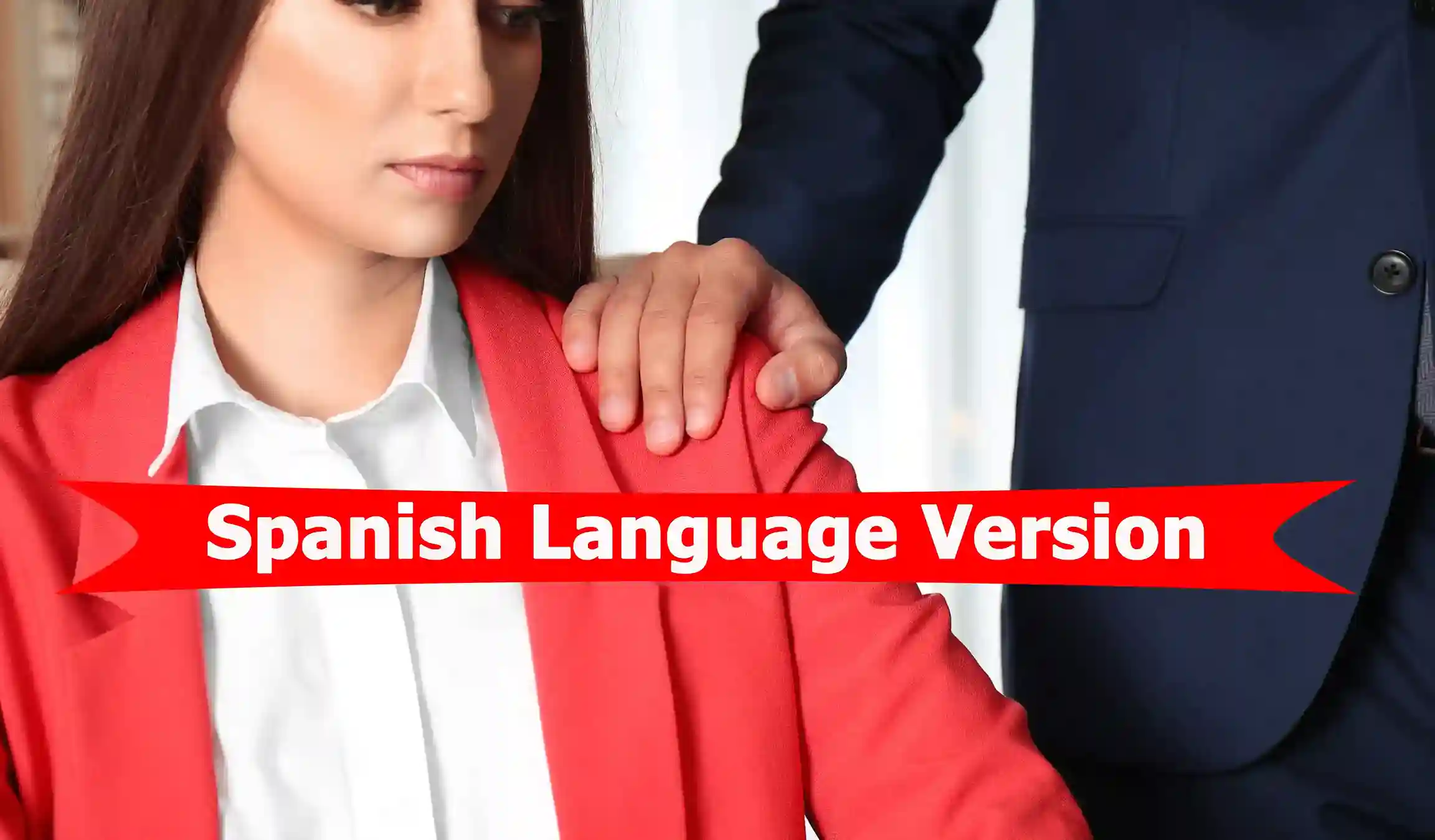 California 2-hour Sexual Harassment for Supervisors Spanish Course (AB1825)